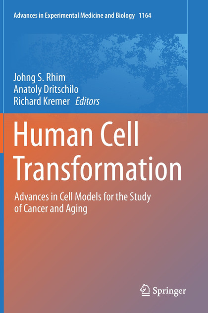 Human Cell Transformation Human Cell Transformation