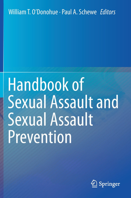 Handbook of Sexual Assault and Sexual Assault Prevention Handbook of Sexual Assault and Sexual Assault Prevention
