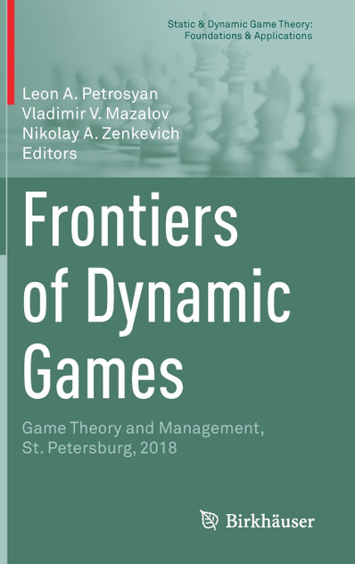 Frontiers of Dynamic Games Frontiers of Dynamic Games
