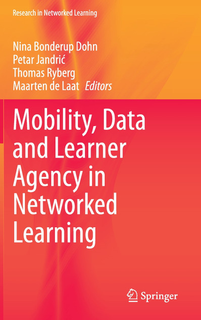 Mobility, Data and Learner Agency in Networked Learning