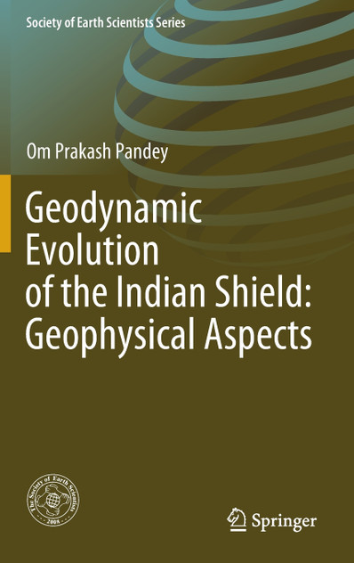Geodynamic Evolution of the Indian Shield