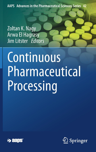 Continuous Pharmaceutical Processing Continuous Pharmaceutical Processing