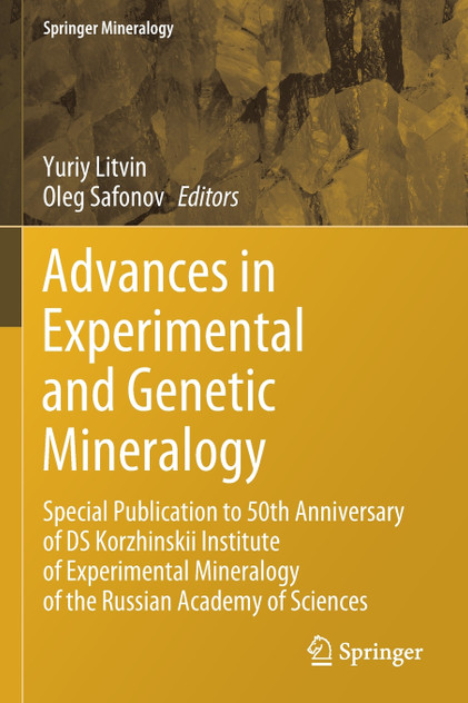 Advances in Experimental and Genetic Mineralogy Advances in Experimental and Genetic Mineralogy