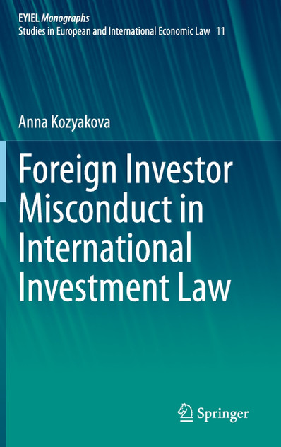 Foreign Investor Misconduct in International Investment Law Foreign Investor Misconduct in International Investment Law