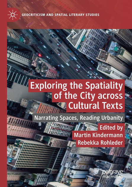 Exploring the Spatiality of the City across Cultural Texts