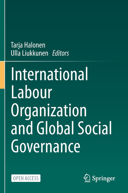 International Labour Organization and Global Social Governance International Labour Organization and Global Social Governance