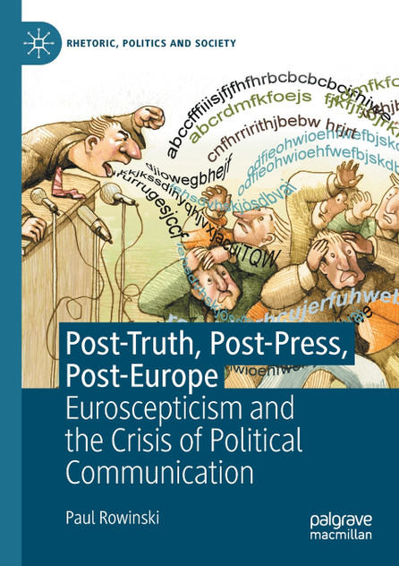 Post-Truth, Post-Press, Post-Europe Post-Truth, Post-Press, Post-Europe
