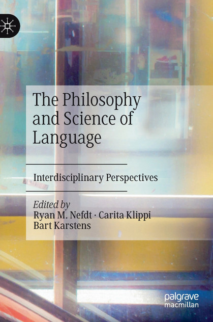 The Philosophy and Science of Language