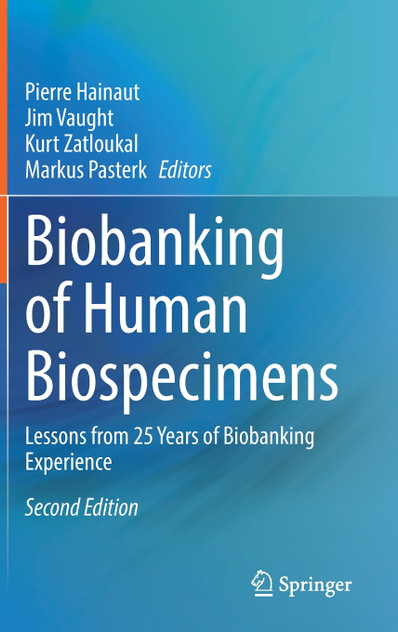 Biobanking of Human Biospecimens Biobanking of Human Biospecimens