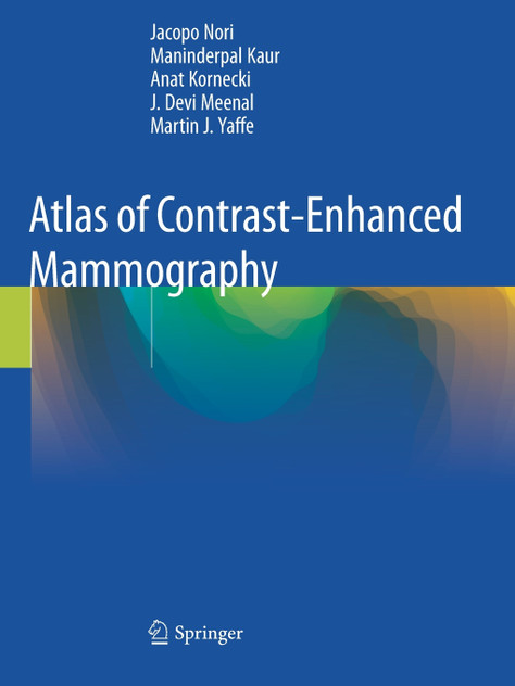 Atlas of Contrast-Enhanced Mammography Atlas of Contrast-Enhanced Mammography