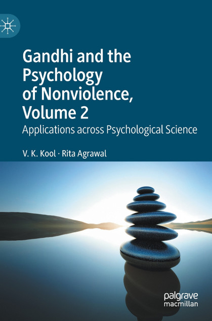 Gandhi and the Psychology of Nonviolence, Volume 2 Gandhi and the Psychology of Nonviolence, Volume 2