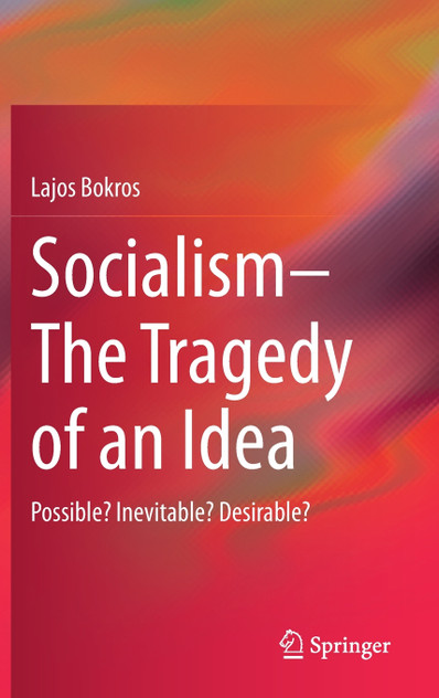 Socialism-The Tragedy of an Idea Socialism-The Tragedy of an Idea