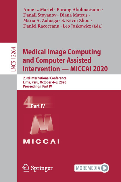 Medical Image Computing and Computer Assisted Intervention - MICCAI 2020 Medical Image Computing and Computer Assisted Intervention - MICCAI 2020
