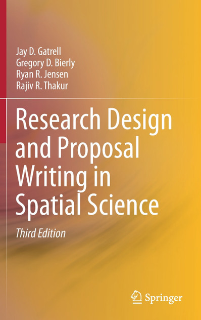 Research Design and Proposal Writing in Spatial Science Research Design and Proposal Writing in Spatial Science