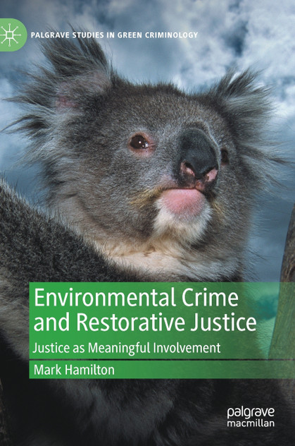 Environmental Crime and Restorative Justice