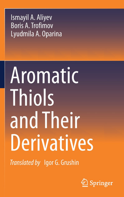 Aromatic Thiols and Their Derivatives Aromatic Thiols and Their Derivatives