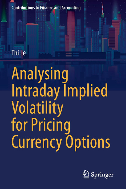 Analysing Intraday Implied Volatility for Pricing Currency Options