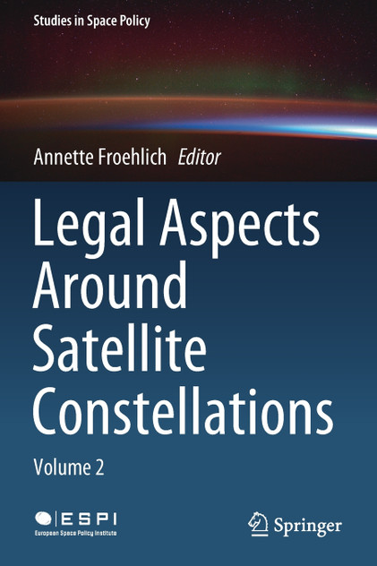 Legal Aspects Around Satellite Constellations Legal Aspects Around Satellite Constellations