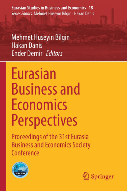 Eurasian Business and Economics Perspectives Eurasian Business and Economics Perspectives