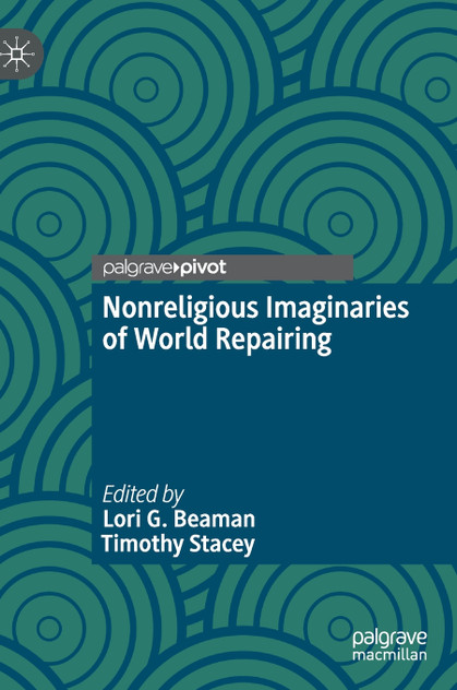 Nonreligious Imaginaries of World Repairing Nonreligious Imaginaries of World Repairing