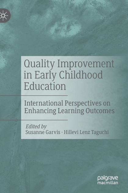 Quality Improvement in Early Childhood Education Quality Improvement in Early Childhood Education