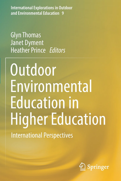 Outdoor Environmental Education in Higher Education Outdoor Environmental Education in Higher Education