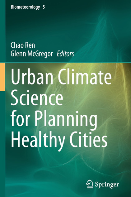Urban Climate Science for Planning Healthy Cities Urban Climate Science for Planning Healthy Cities