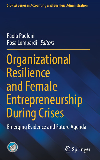 Organizational Resilience and Female Entrepreneurship During Crises Organizational Resilience and Female Entrepreneurship During Crises