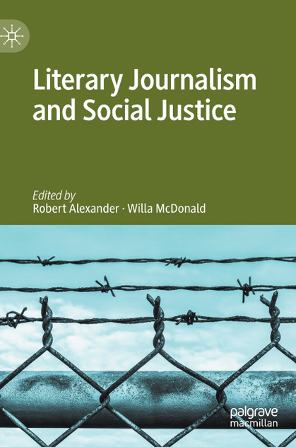 Literary Journalism and Social Justice Literary Journalism and Social Justice