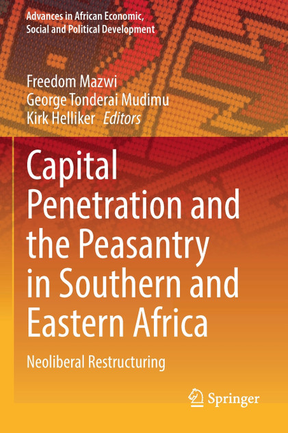 Capital Penetration and the Peasantry in Southern and Eastern Africa Capital Penetration and the Peasantry in Southern and Eastern Africa