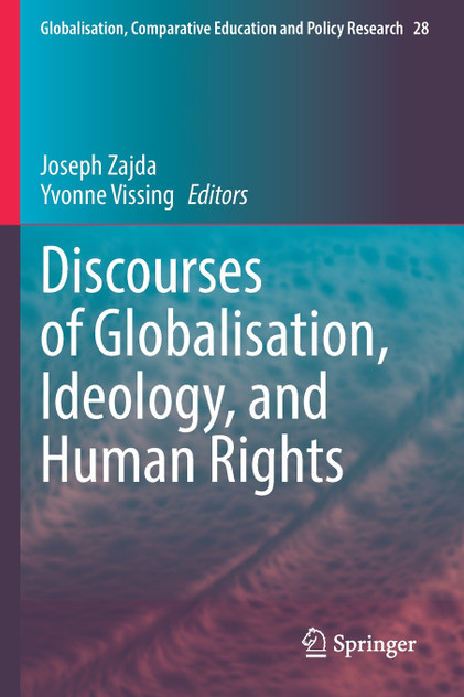 Discourses of Globalisation, Ideology, and Human Rights Discourses of Globalisation, Ideology, and Human Rights