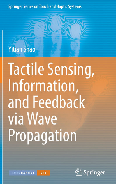 Tactile Sensing, Information, and Feedback via Wave Propagation