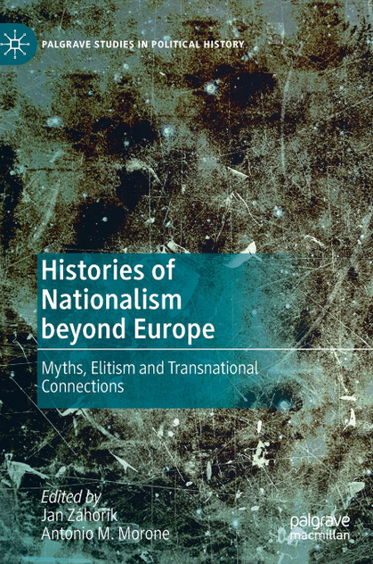 Histories of Nationalism beyond Europe Histories of Nationalism beyond Europe