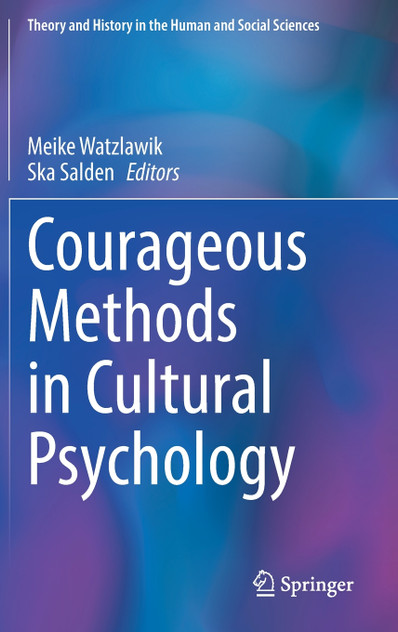 Courageous Methods in Cultural Psychology Courageous Methods in Cultural Psychology