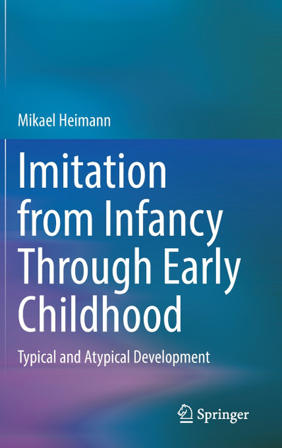 Imitation from Infancy Through Early Childhood Imitation from Infancy Through Early Childhood