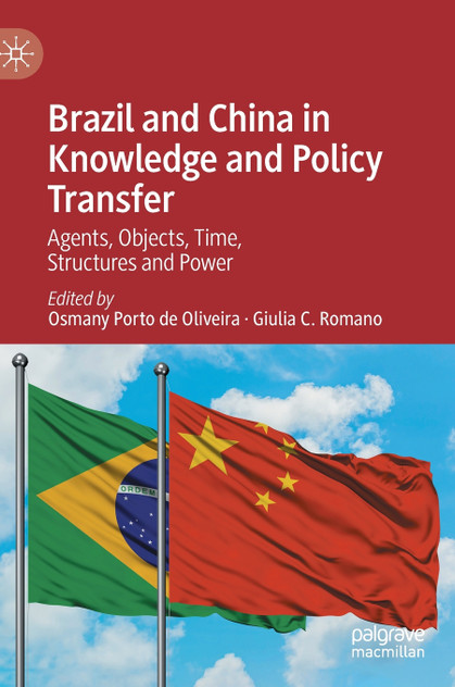 Brazil and China in Knowledge and Policy Transfer Brazil and China in Knowledge and Policy Transfer