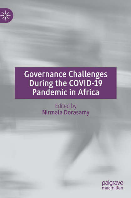 Governance Challenges During the COVID-19 Pandemic in Africa Governance Challenges During the COVID-19 Pandemic in Africa