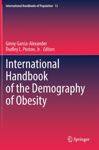 International Handbook of the Demography of Obesity International Handbook of the Demography of Obesity