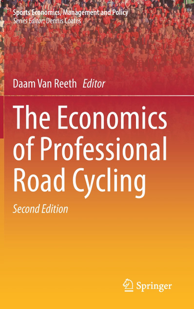 The Economics of Professional Road Cycling The Economics of Professional Road Cycling