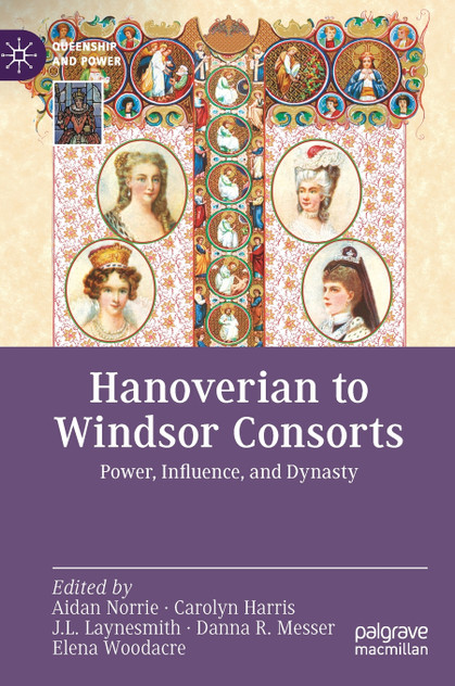 Hanoverian to Windsor Consorts