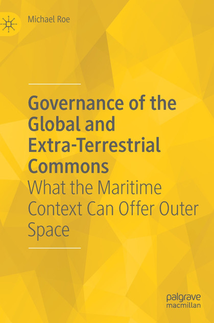 Governance of the Global and Extra-Terrestrial Commons