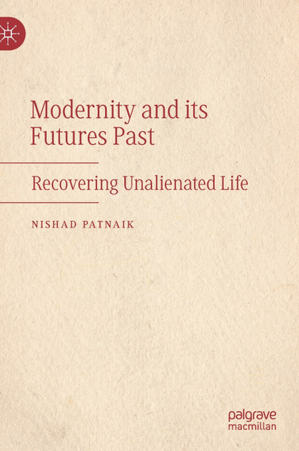 Modernity and its Futures Past