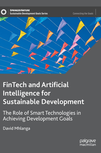 FinTech and Artificial Intelligence for Sustainable Development FinTech and Artificial Intelligence for Sustainable Development