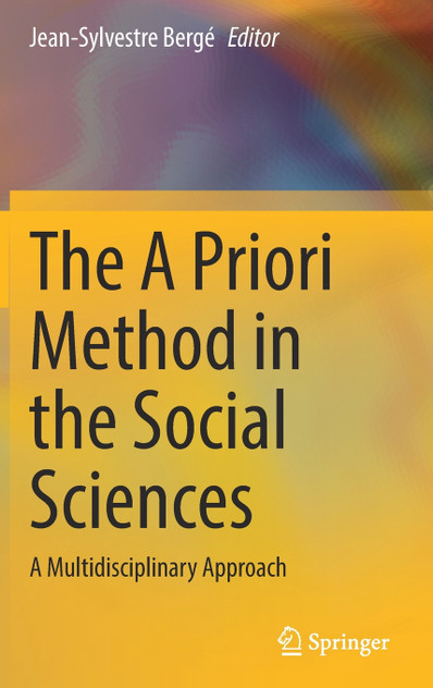 The A Priori Method in the Social Sciences The A Priori Method in the Social Sciences