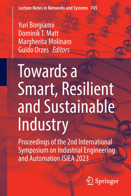 Towards a Smart, Resilient and Sustainable Industry Towards a Smart, Resilient and Sustainable Industry