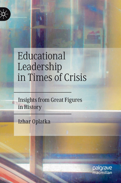 Educational Leadership in Times of Crisis
