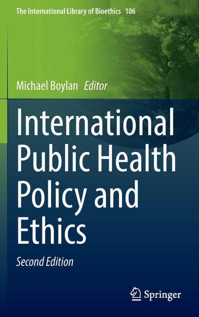 International Public Health Policy and Ethics International Public Health Policy and Ethics