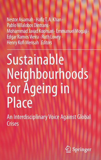 Sustainable Neighbourhoods for Ageing in Place Sustainable Neighbourhoods for Ageing in Place