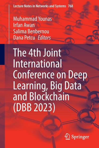 The 4th Joint International Conference on Deep Learning, Big Data and Blockchain (DBB 2023)