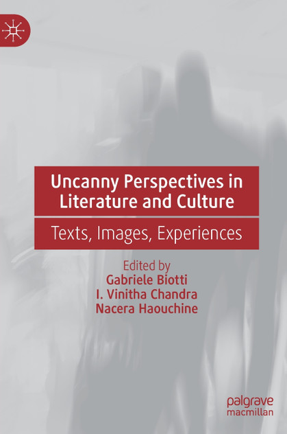 Uncanny Perspectives in Literature and Culture